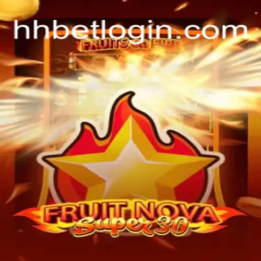 Explorando o Excitante Mundo de FruitrNovaSupe30 em HHbet